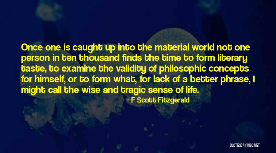 Concepts In Life Quotes By F Scott Fitzgerald Concepts In Life Quotes By F Scott Fitzgerald