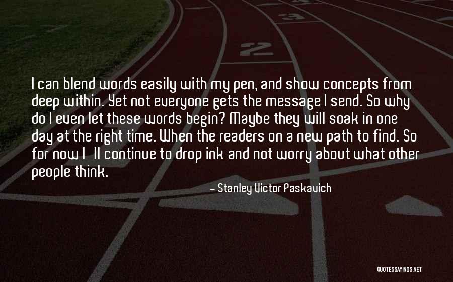 Concepts In Life Quotes By Stanley Victor Paskavich Concepts In Life Quotes By Stanley Victor Paskavich