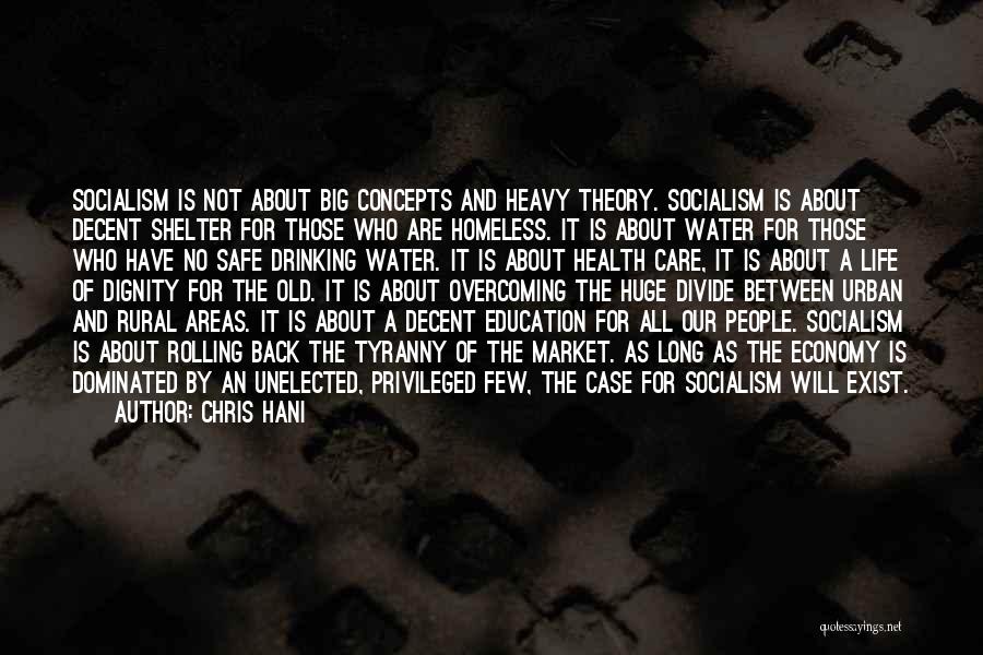 Concepts Of Life Quotes By Chris Hani