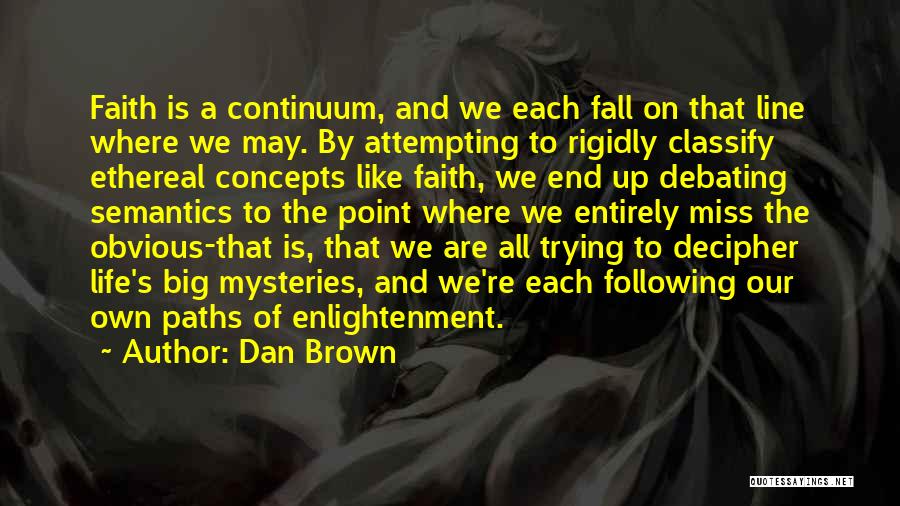 Concepts Of Life Quotes By Dan Brown