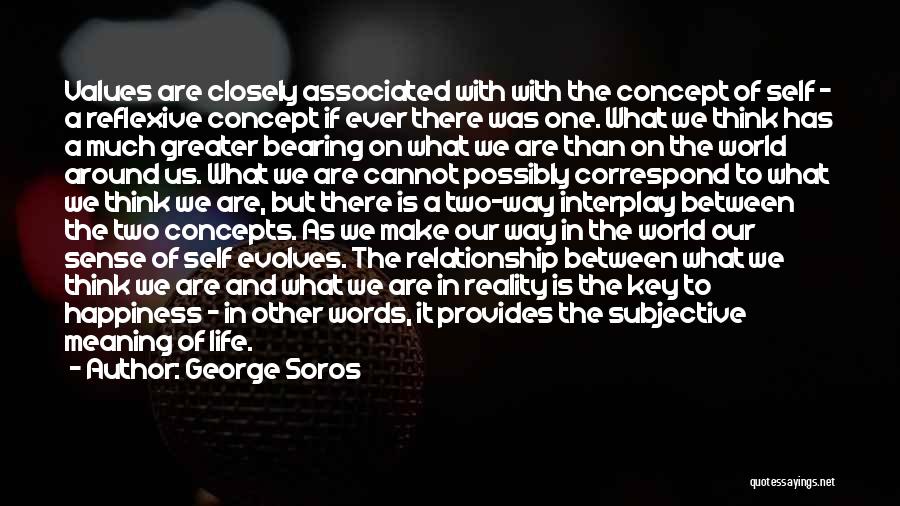 Concepts Of Life Quotes By George Soros