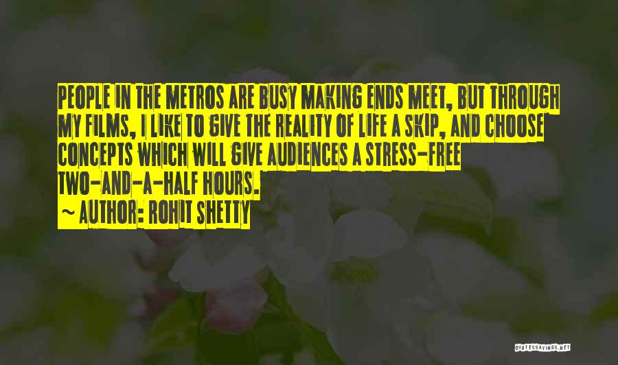 Concepts Of Life Quotes By Rohit Shetty