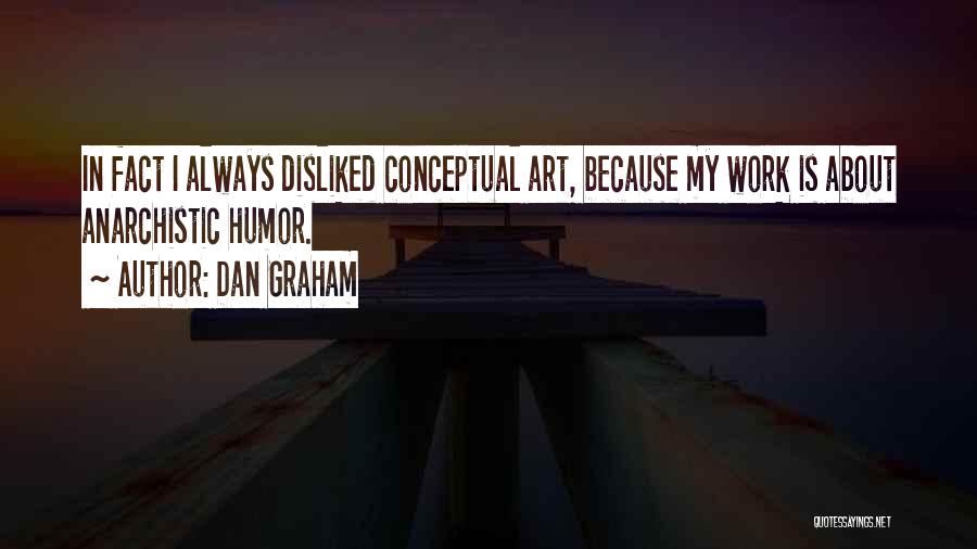 Conceptual Art Quotes By Dan Graham