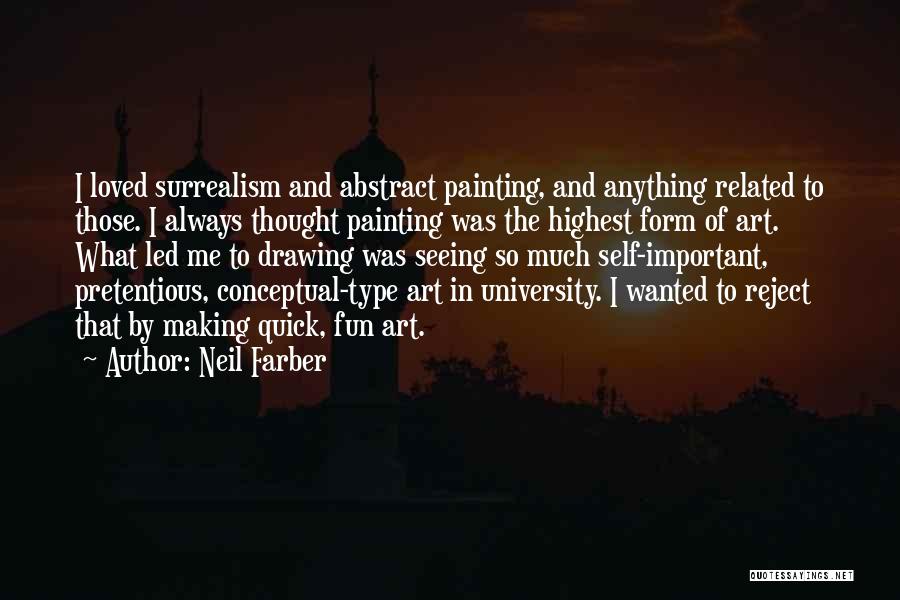 Conceptual Art Quotes By Neil Farber