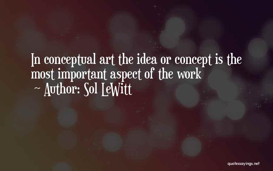 Conceptual Art Quotes By Sol LeWitt