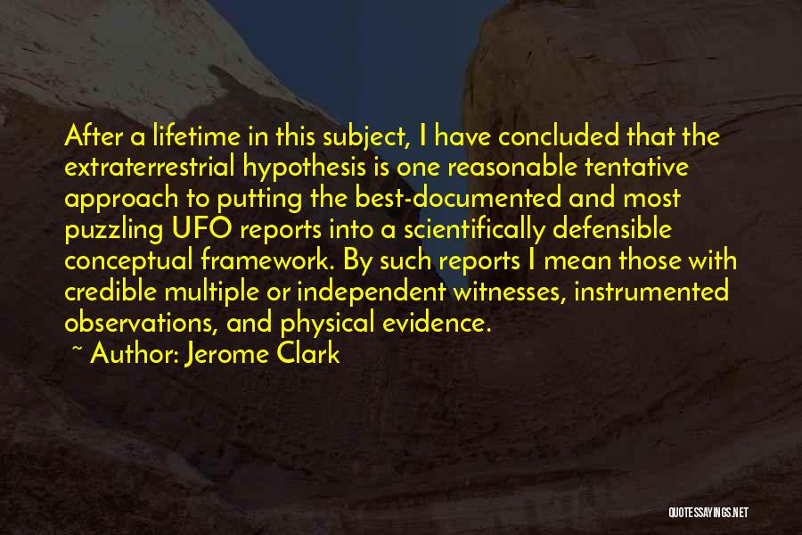Conceptual Framework Quotes By Jerome Clark