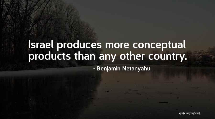 Conceptual Quotes By Benjamin Netanyahu