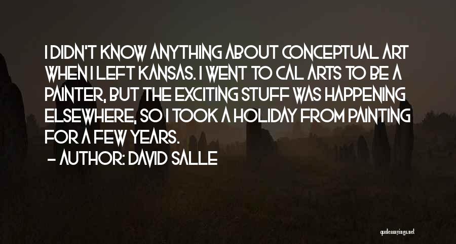 Conceptual Quotes By David Salle