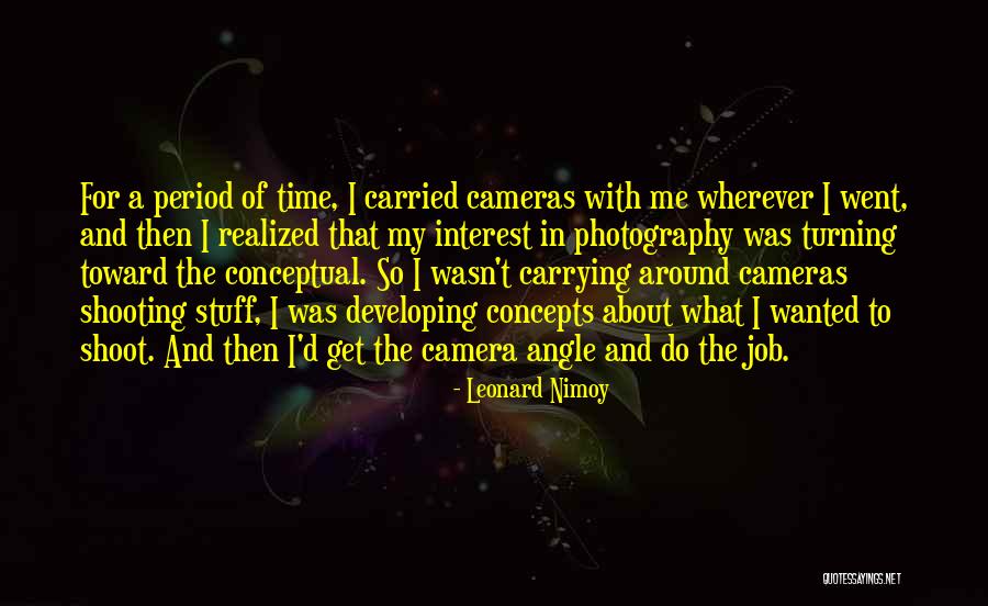 Conceptual Quotes By Leonard Nimoy