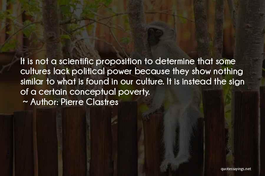 Conceptual Quotes By Pierre Clastres