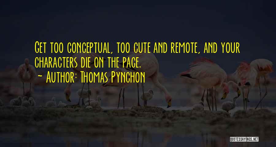 Conceptual Quotes By Thomas Pynchon
