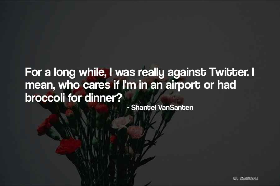 Conceptualism Example Quotes By Shantel VanSanten Conceptualism Example Quotes By Shantel VanSanten