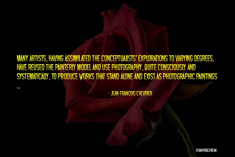 Conceptualists Quotes By Jean-Francois Chevrier Conceptualists Quotes By Jean-Francois Chevrier