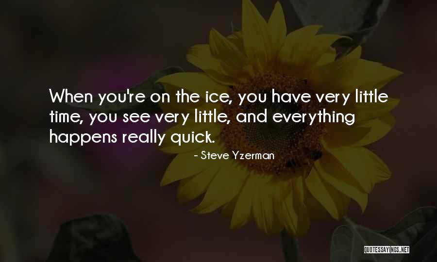 Conceptualization And Operationalization Quotes By Steve Yzerman Conceptualization And Operationalization Quotes By Steve Yzerman