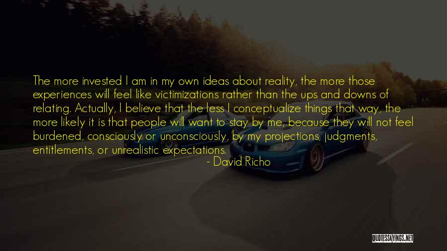 Conceptualize Quotes By David Richo Conceptualize Quotes By David Richo
