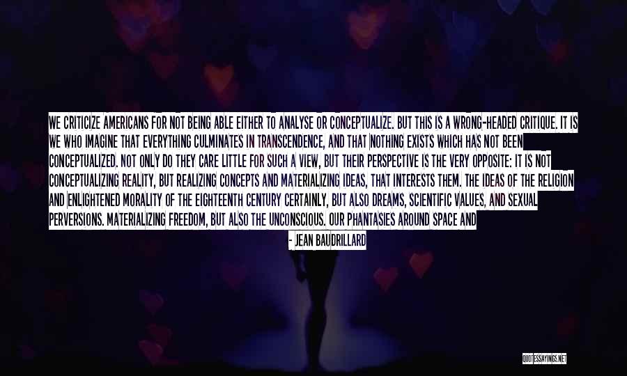 Conceptualize Quotes By Jean Baudrillard Conceptualize Quotes By Jean Baudrillard