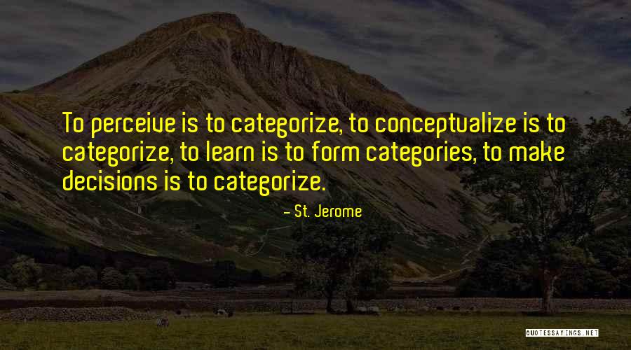 Conceptualize Quotes By St. Jerome Conceptualize Quotes By St. Jerome