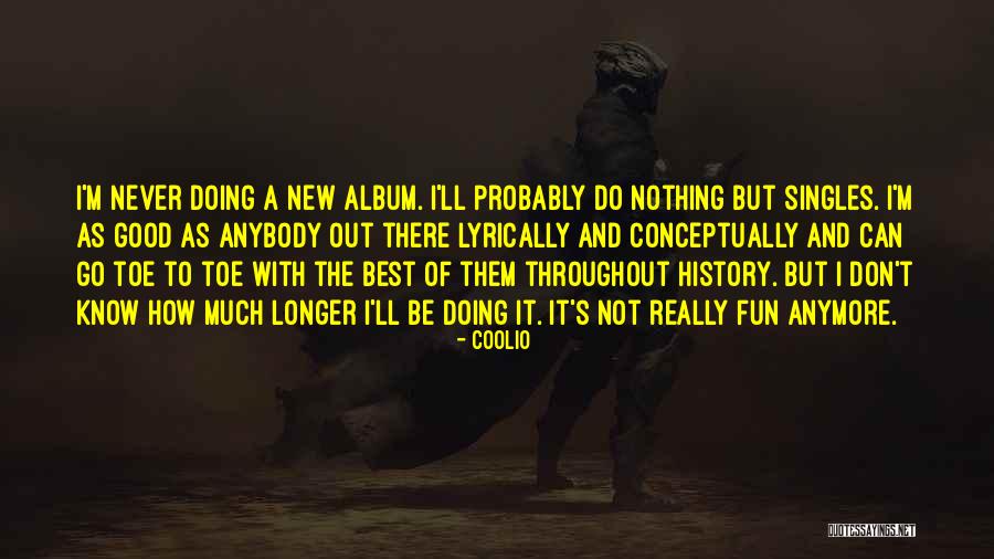 Conceptually Quotes By Coolio Conceptually Quotes By Coolio