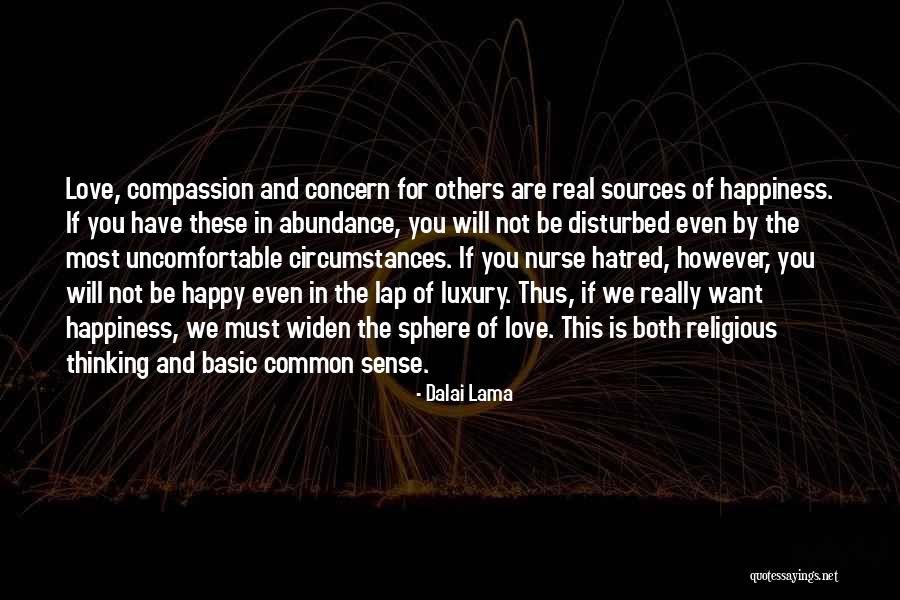 Concern And Love Quotes By Dalai Lama Concern And Love Quotes By Dalai Lama