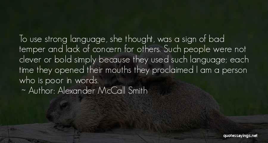 Concern For Others Quotes By Alexander McCall Smith