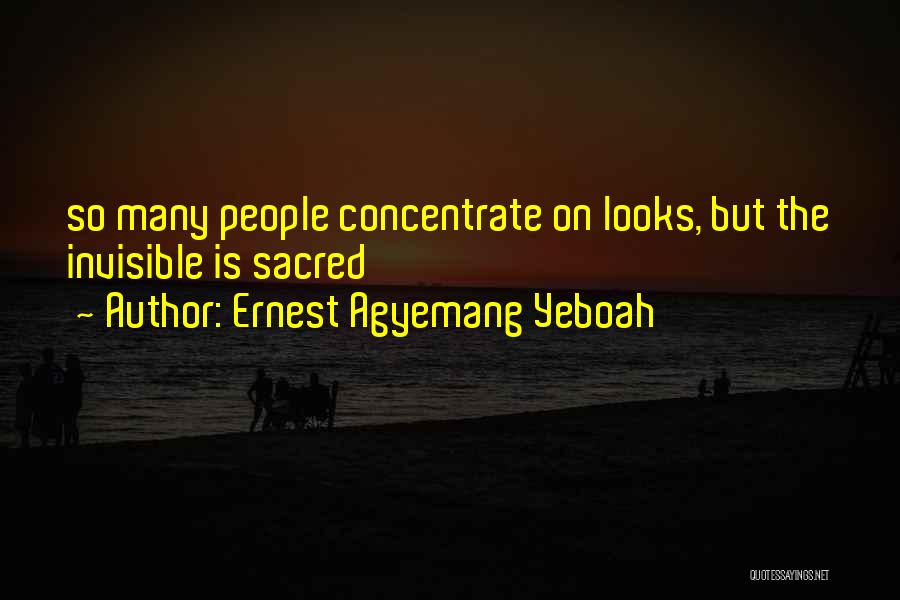 Concern For Others Quotes By Ernest Agyemang Yeboah