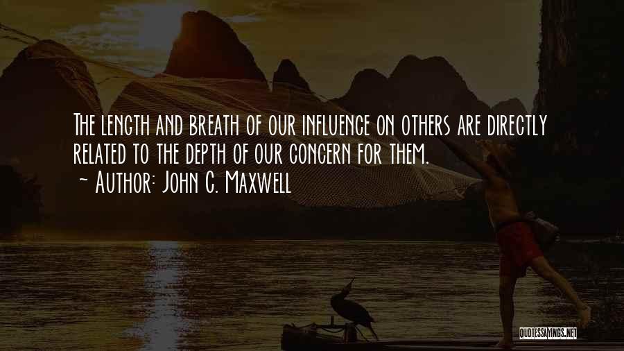 Concern For Others Quotes By John C. Maxwell