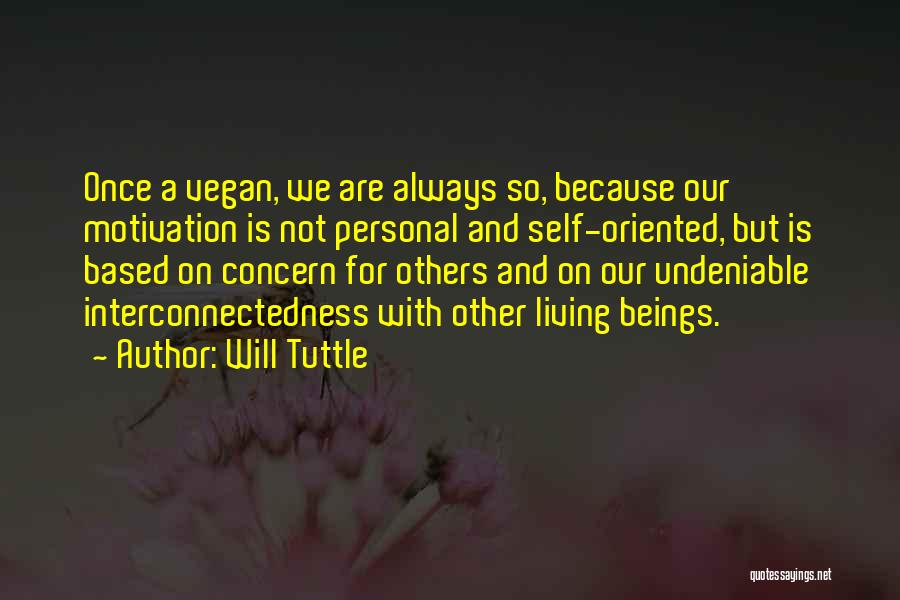 Concern For Others Quotes By Will Tuttle
