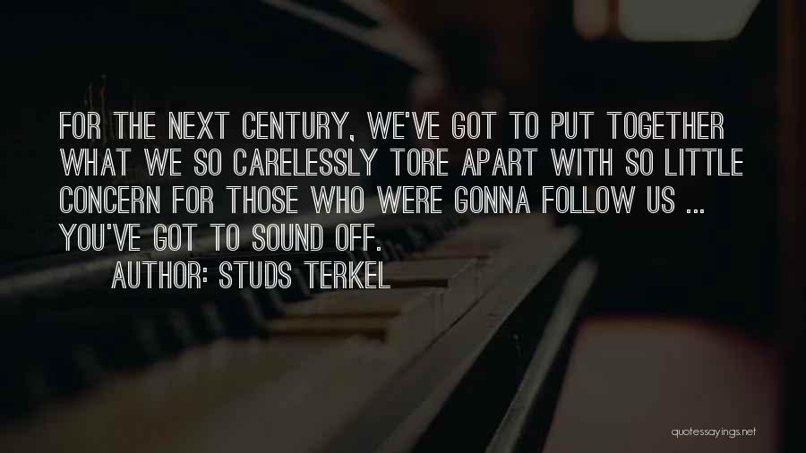 Concern Quotes By Studs Terkel