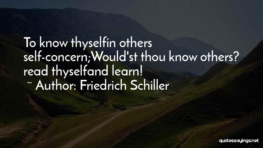 Concern To Others Quotes By Friedrich Schiller