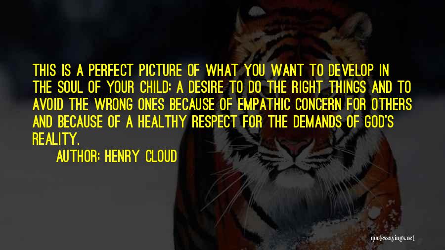 Concern To Others Quotes By Henry Cloud