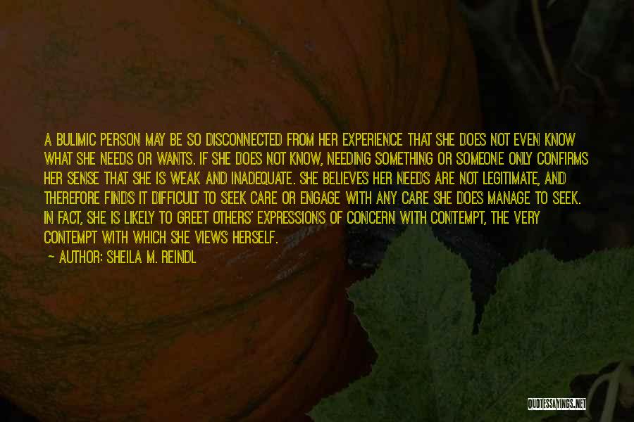 Concern To Others Quotes By Sheila M. Reindl