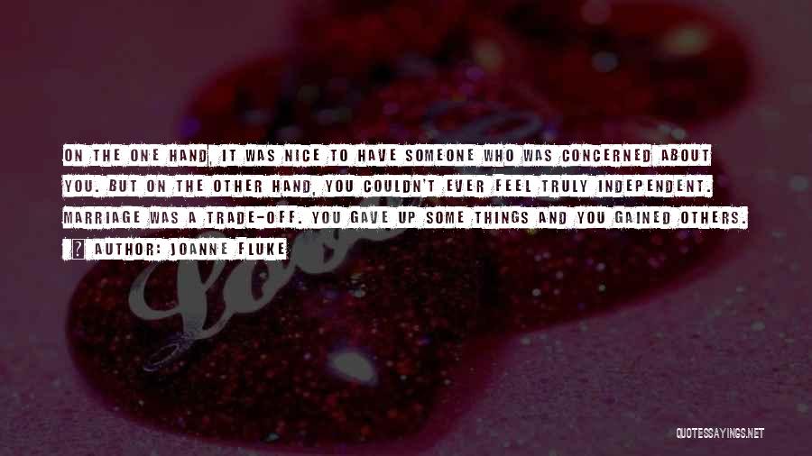 Concerned About You Quotes By Joanne Fluke