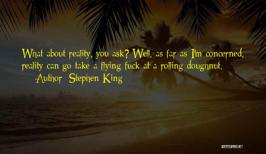 Concerned About You Quotes By Stephen King