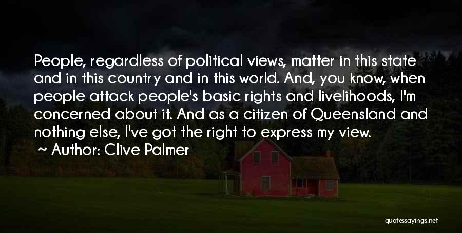 Concerned Citizen Quotes By Clive Palmer