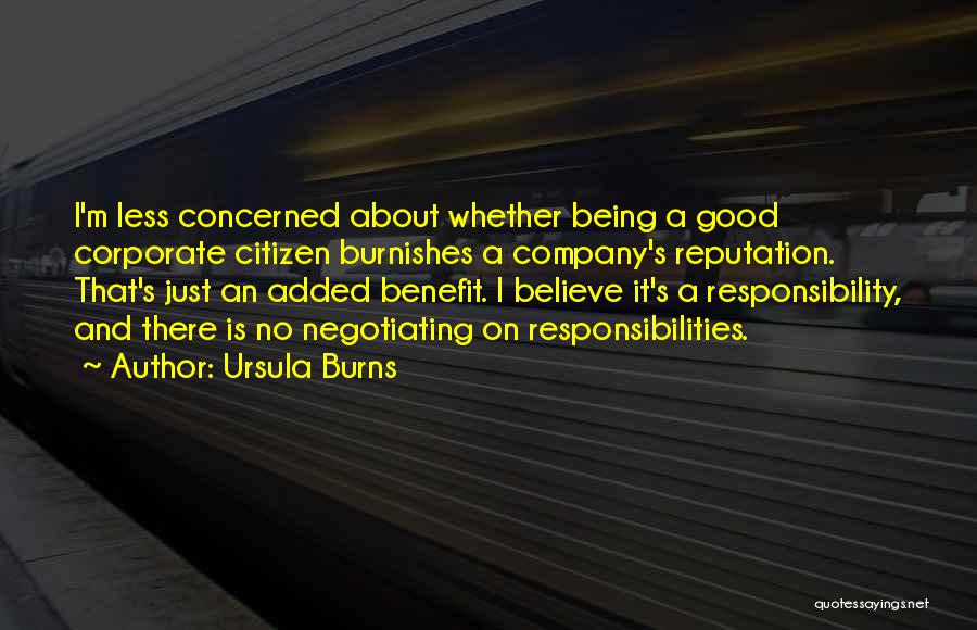 Concerned Citizen Quotes By Ursula Burns