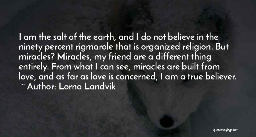 Concerned Friend Quotes By Lorna Landvik