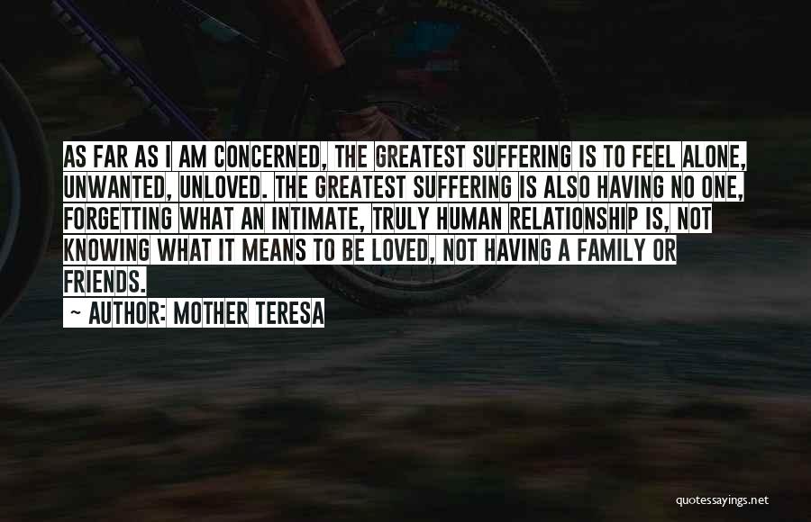 Concerned Friends Quotes By Mother Teresa