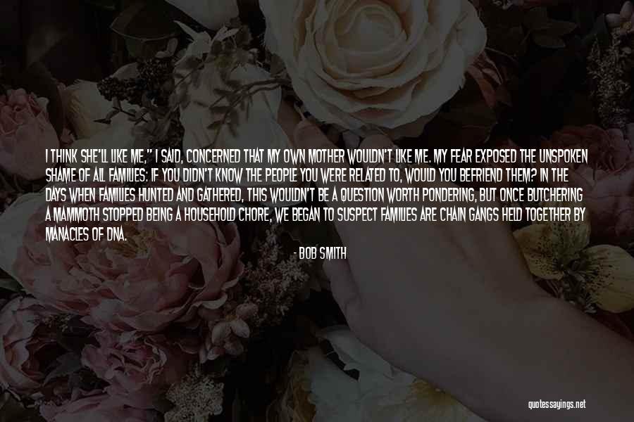 Concerned Mother Quotes By Bob Smith Concerned Mother Quotes By Bob Smith