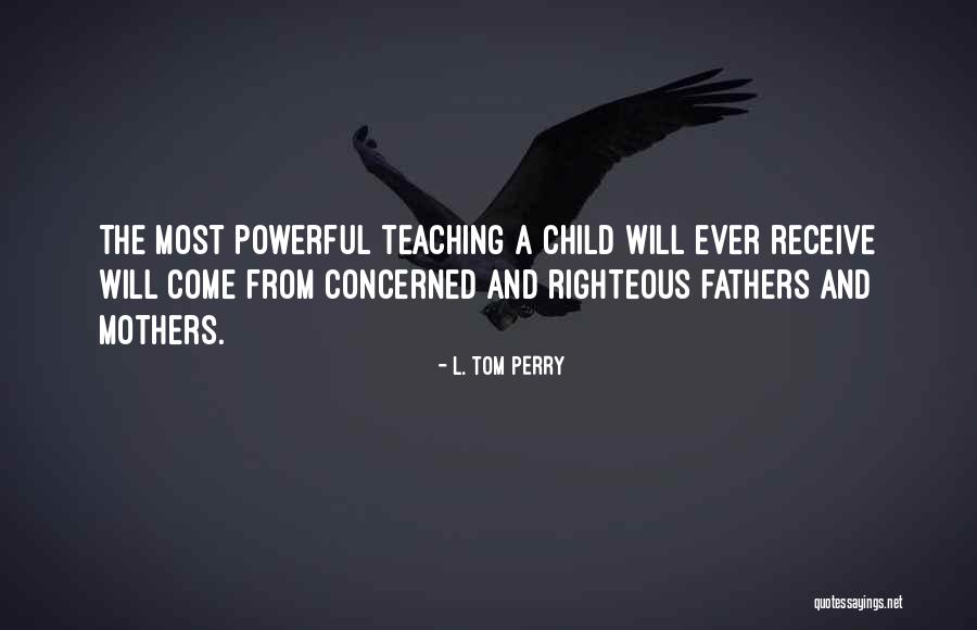 Concerned Mother Quotes By L. Tom Perry Concerned Mother Quotes By L. Tom Perry