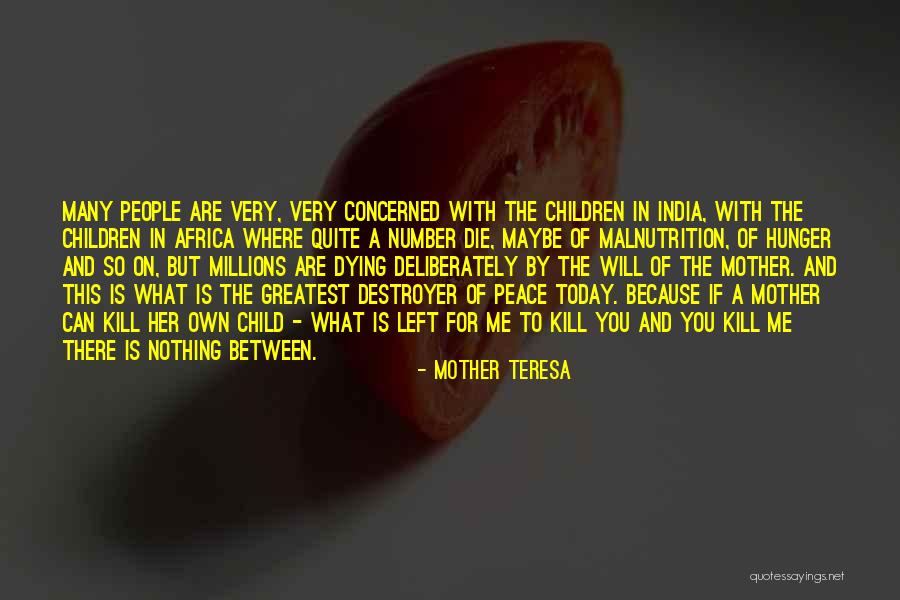 Concerned Mother Quotes By Mother Teresa Concerned Mother Quotes By Mother Teresa