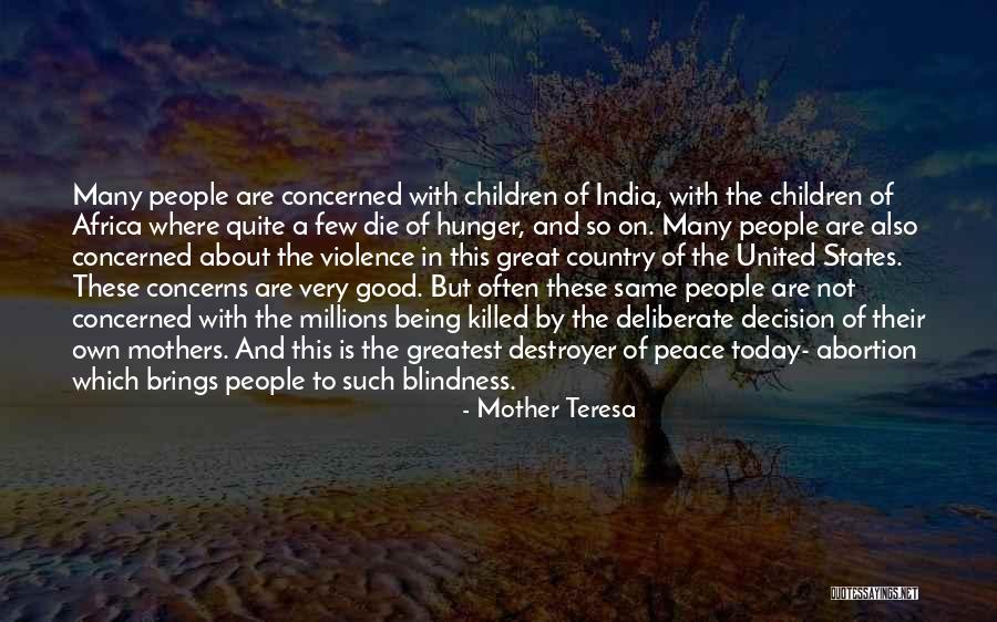 Concerned Mother Quotes By Mother Teresa Concerned Mother Quotes By Mother Teresa