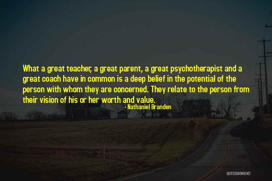 Concerned Parent Quotes By Nathaniel Branden