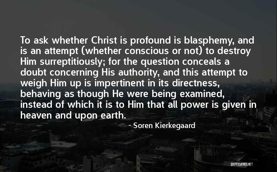 Concerning Themselves Instead Of Others Quotes By Soren Kierkegaard