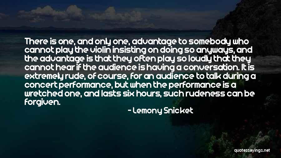 Concert Audience Quotes By Lemony Snicket Concert Audience Quotes By Lemony Snicket