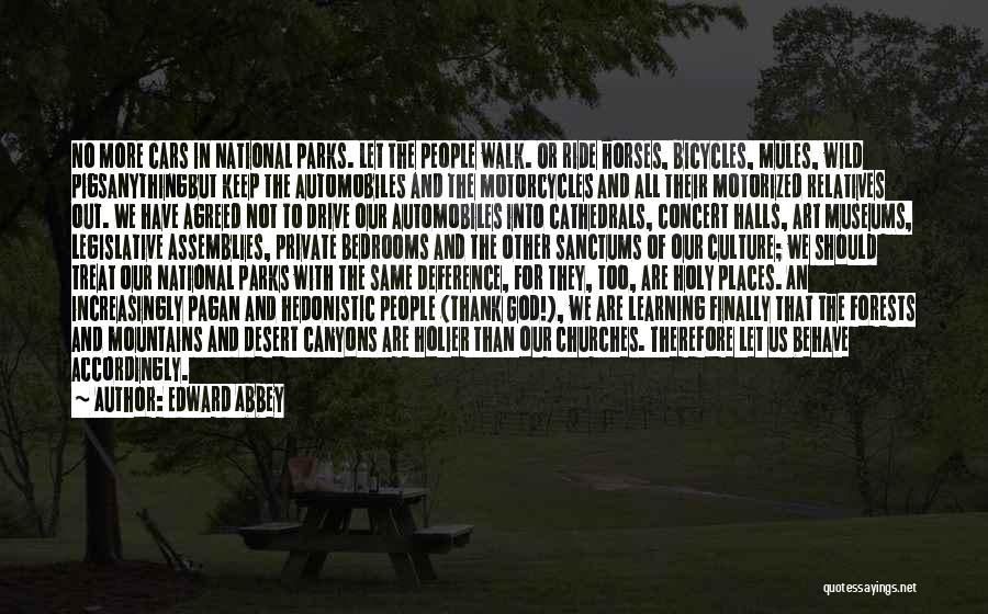 Concert Halls Quotes By Edward Abbey
