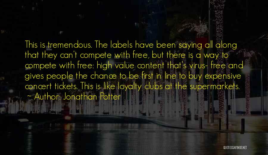 Concert Tickets Quotes By Jonathan Potter