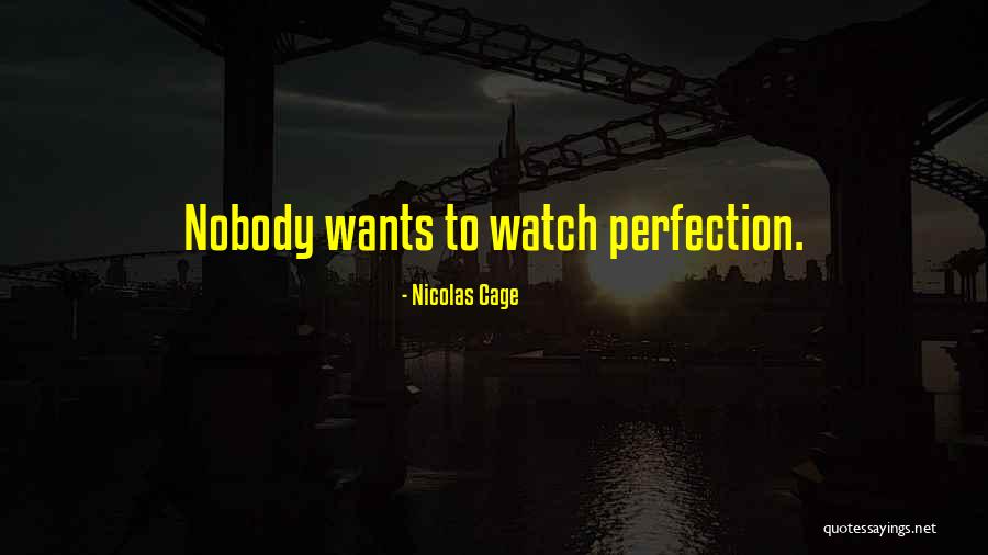 Concertar O Quotes By Nicolas Cage