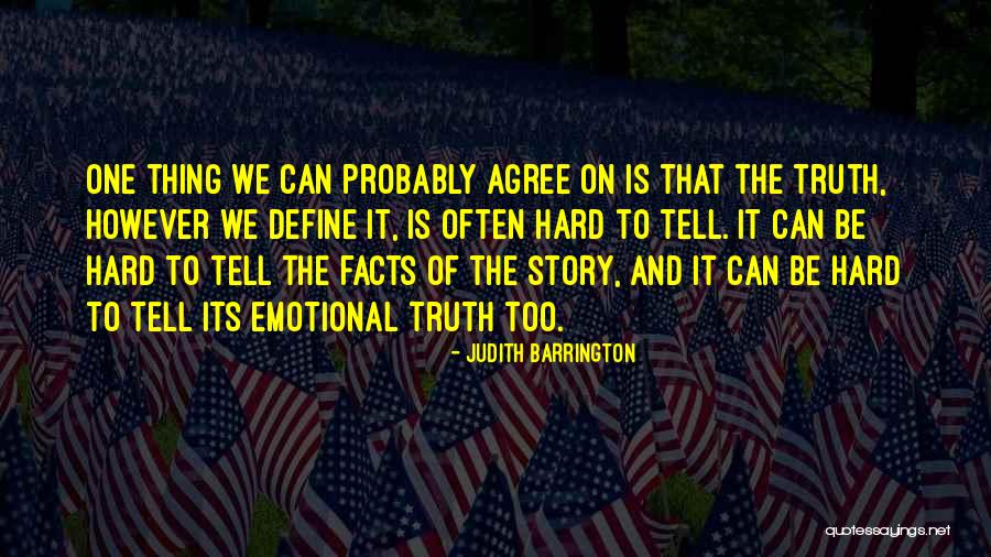 Concerted Cultivation Quotes By Judith Barrington Concerted Cultivation Quotes By Judith Barrington