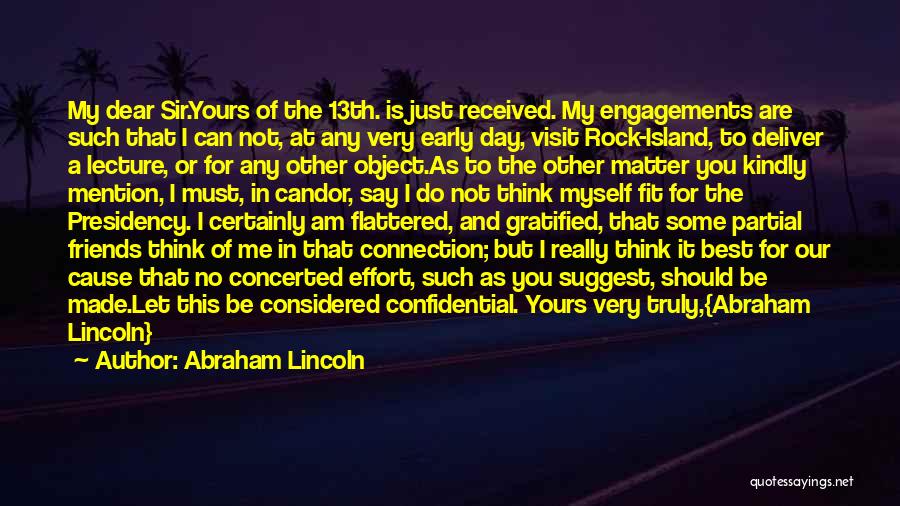 Concerted Effort Quotes By Abraham Lincoln