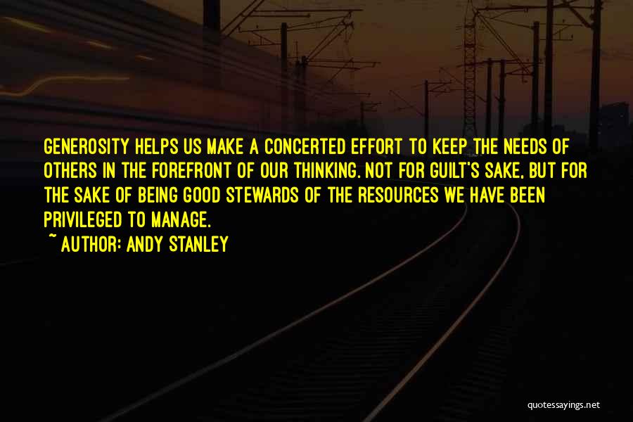 Concerted Effort Quotes By Andy Stanley